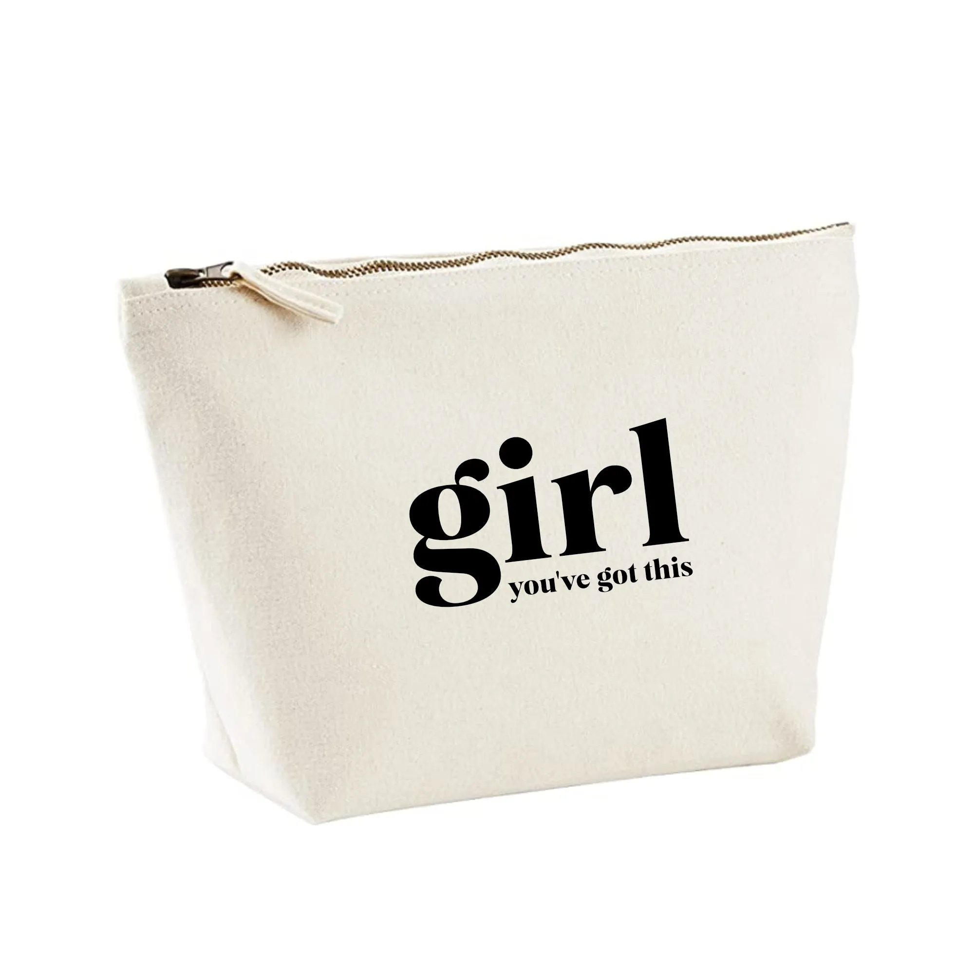 Girl you've got this Zipped Pouch cosmetic bag