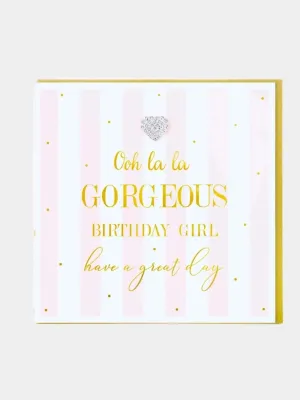 Gorgeous Birthday Girl Diamante Card