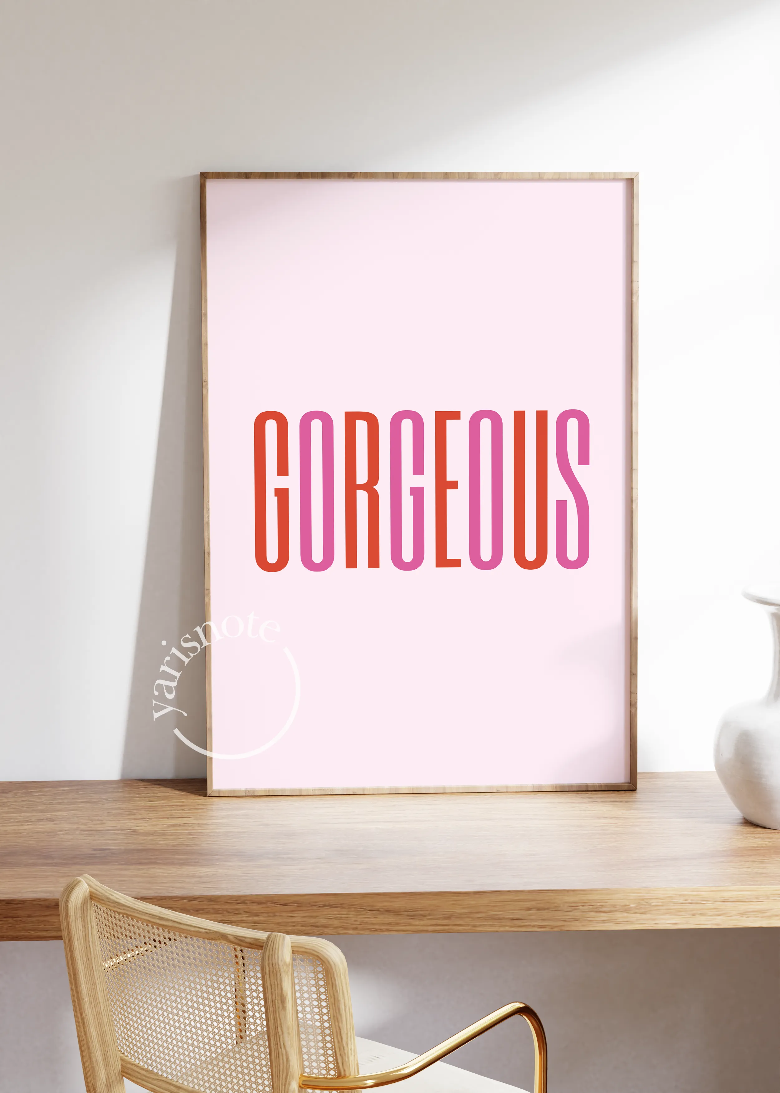 Gorgeous Çerçevesiz Poster 15x21 cm