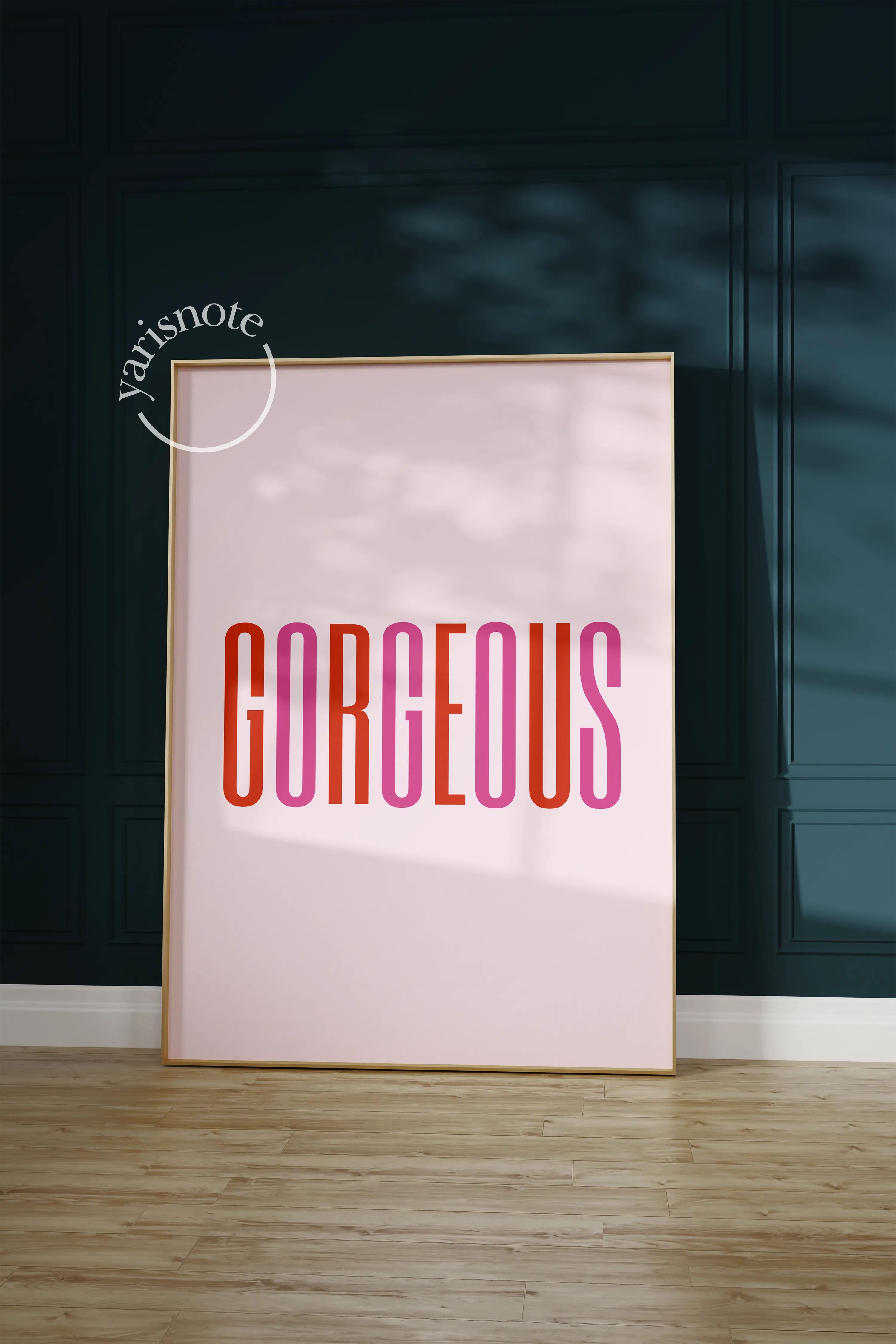 Gorgeous Çerçevesiz Poster 15x21 cm