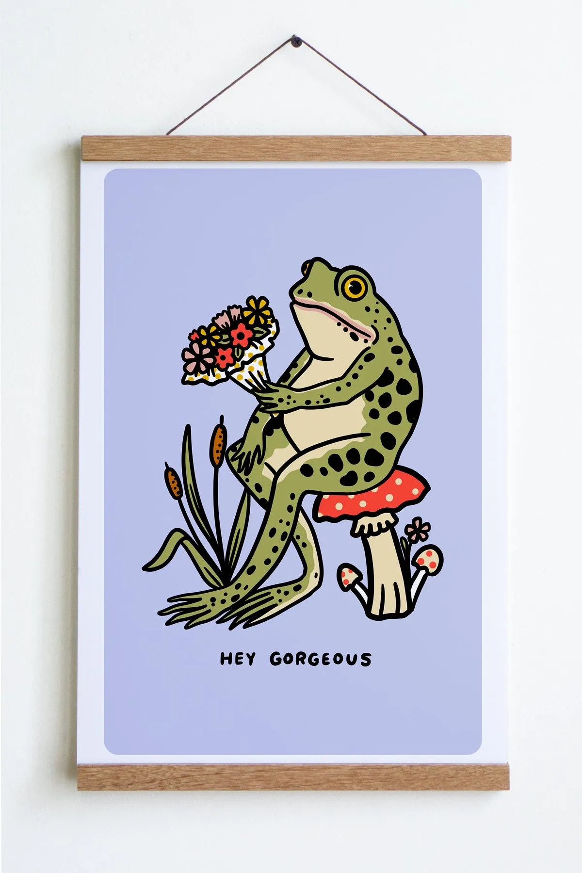 Hey Gorgeous Print