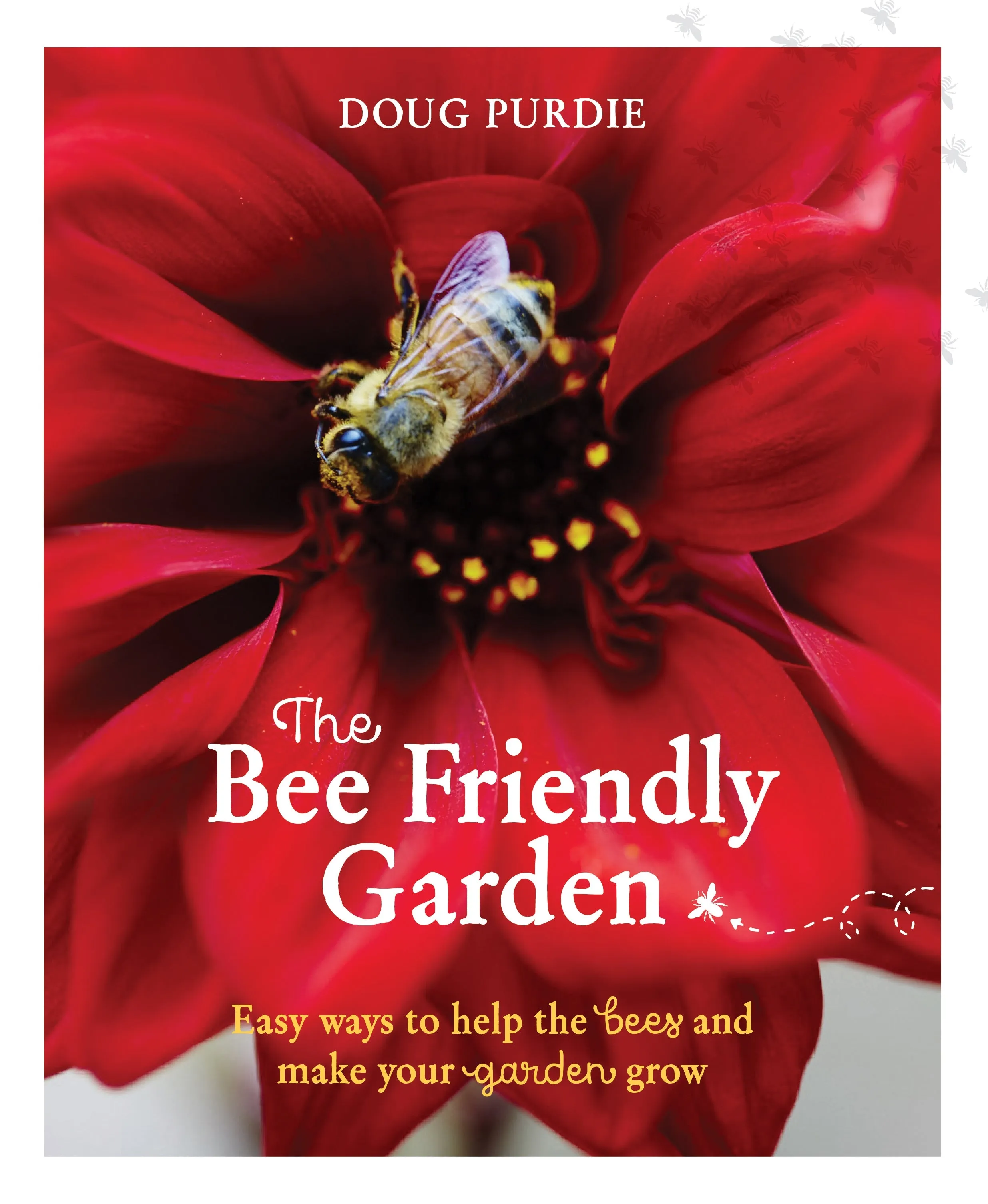 The Bee Friendly Garden